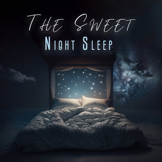 The Sweet Night Sleep