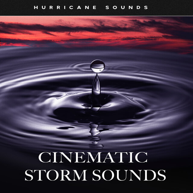 Cinematic Storm Sounds