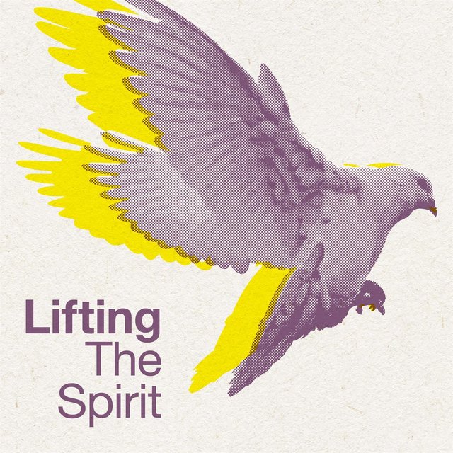 Lifting the Spirit