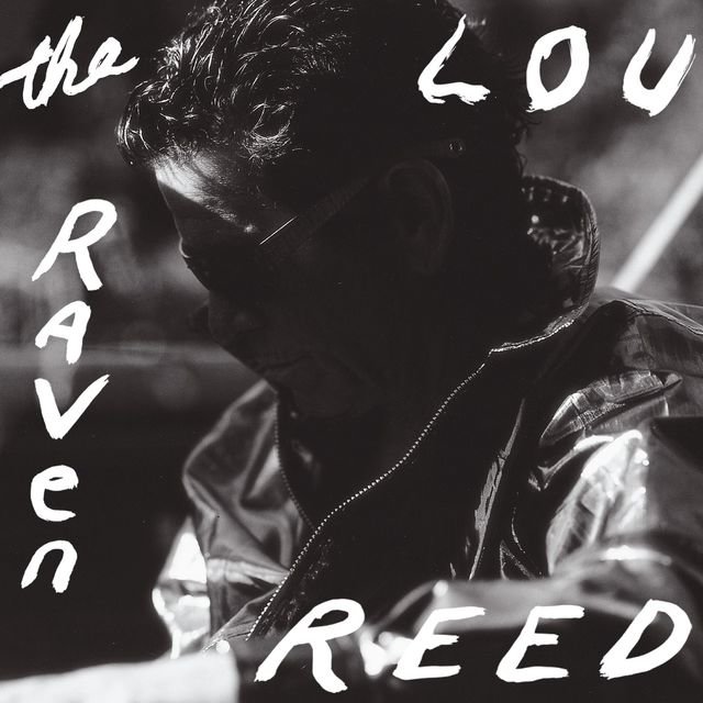 Cover art for album The Raven (Expanded Edition) by Lou Reed