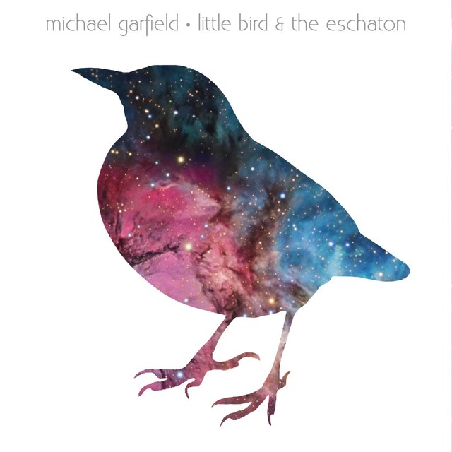 Little Bird & the Eschaton