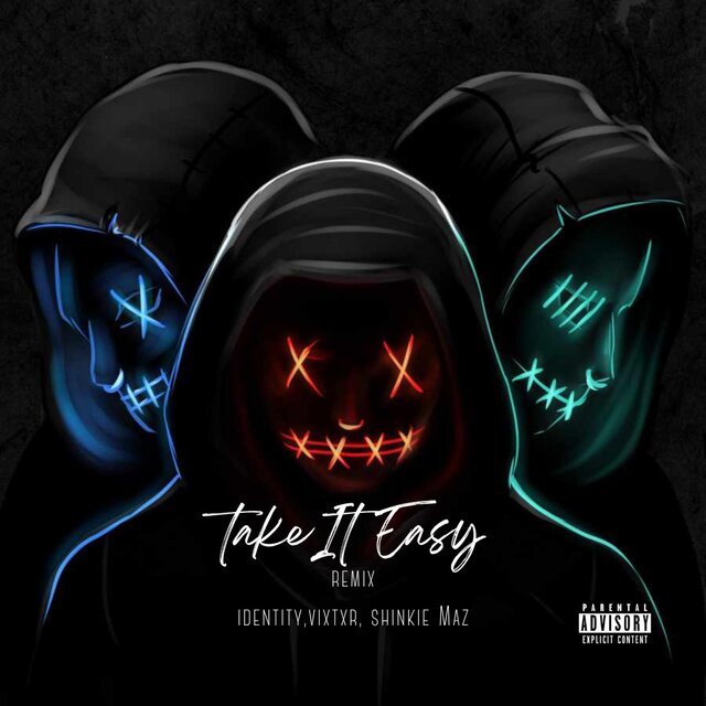 Take It Easy (feat. vixtxr & Shinkie Maz) [Remix]