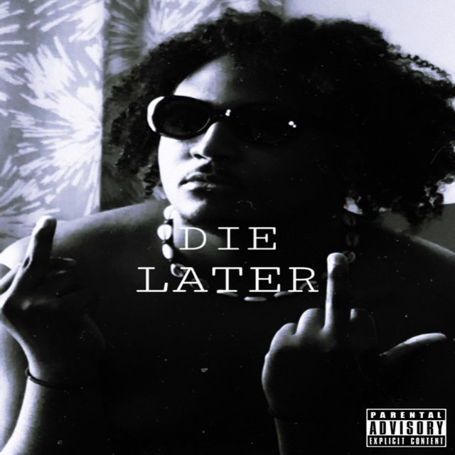 Die Later