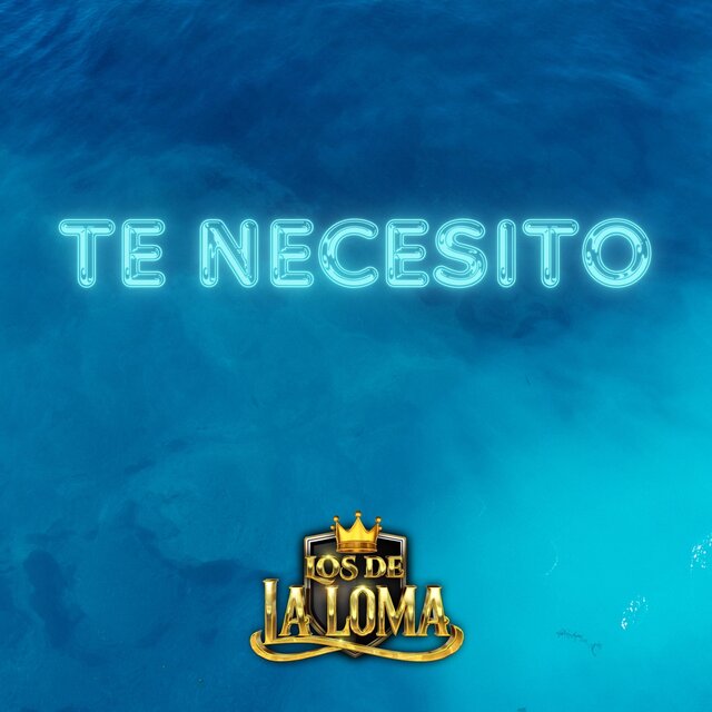 Te Necesito