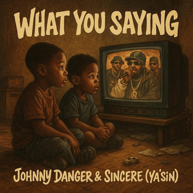 What You Saying (feat. Sincere (Ya’sin))
