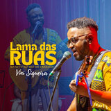 Lama Nas Ruas