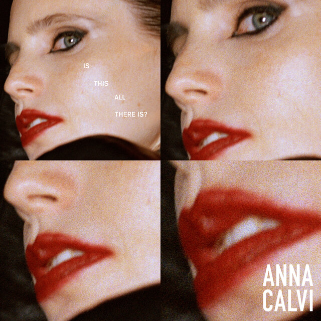 Cover art for album Is This All There Is? by Anna Calvi