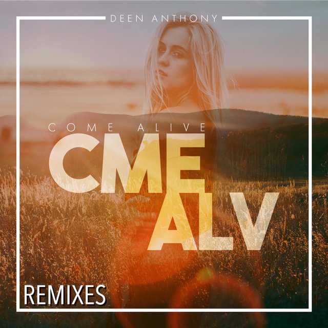 Come Alive EP Remixes