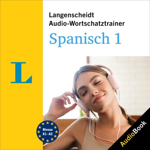 Langenscheidt Audio-Wortschatztrainer Spanisch 1 (4000 Wörter, Wendungen Und Beispielsätze)