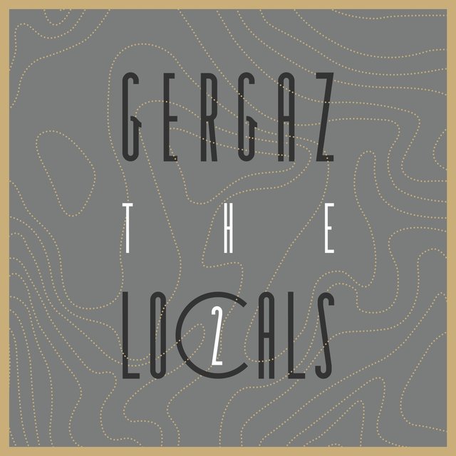 Gergaz: The Locals 2