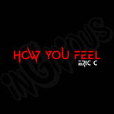 How You Feel