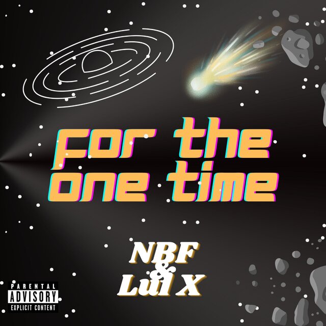 For The One Time (feat. Lul X)