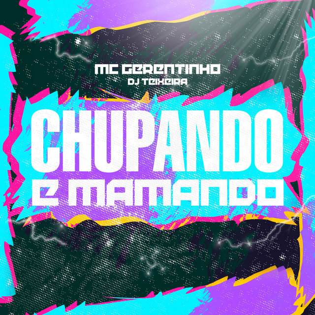 Chupando e Mamando