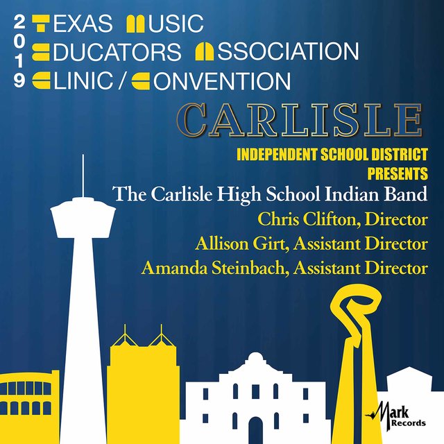 2019 Texas Music Educators Association (TMEA): Carlisle High School Indian Band [Live]