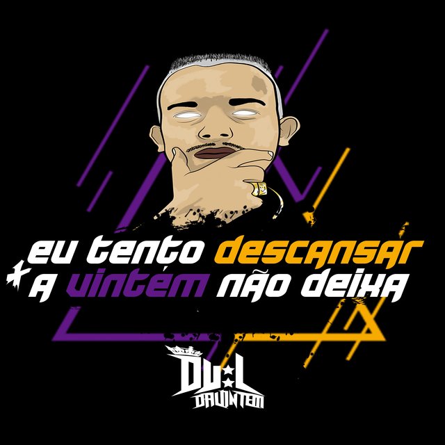 Eu Tento Descansar Mas a Vintém Não Deixa