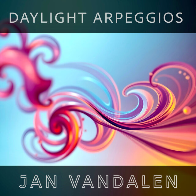 Daylight Arpeggios