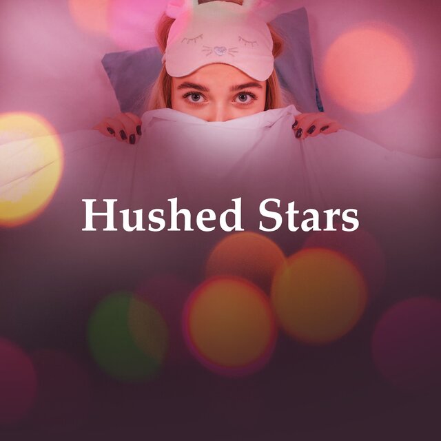 Hushed Stars