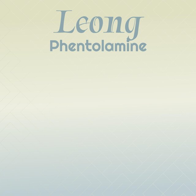 Leong Phentolamine