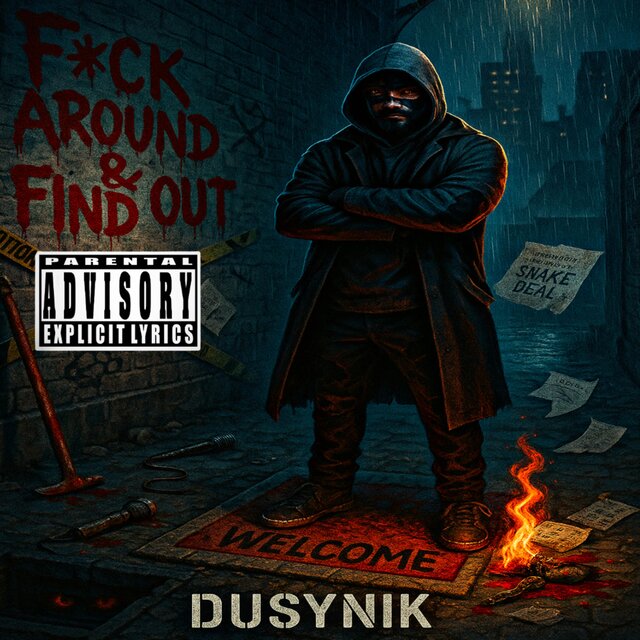 Fuck Around And Find Out