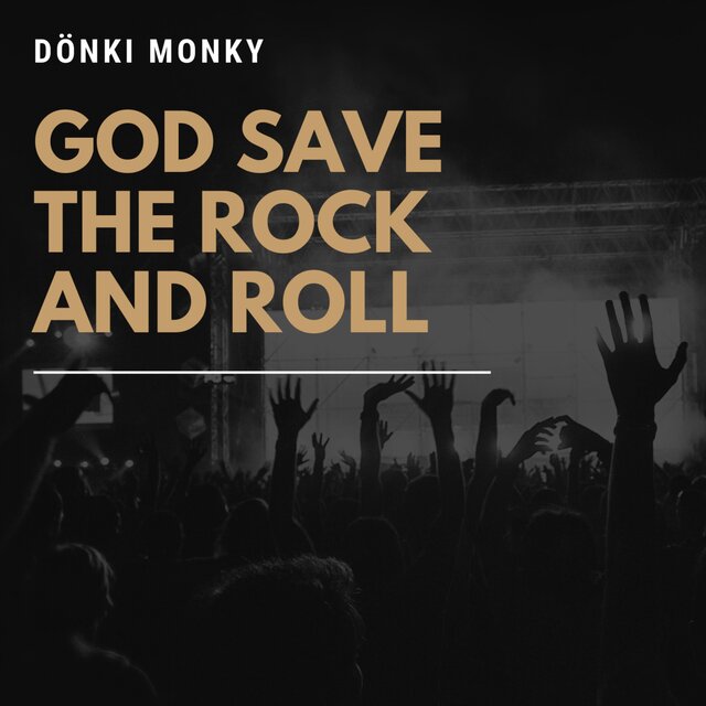 God save the Rock and Roll
