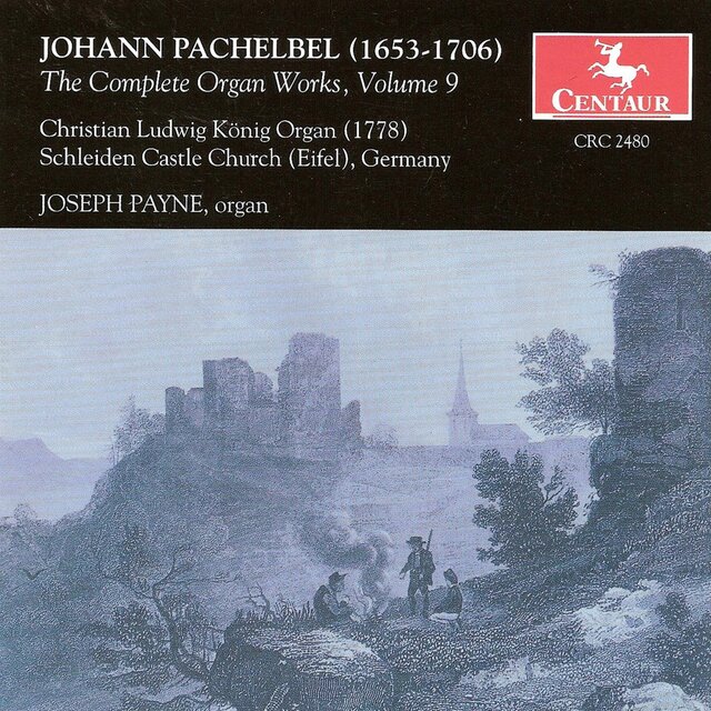 Pachelbel, J.: Organ Music (Complete), Vol. 9