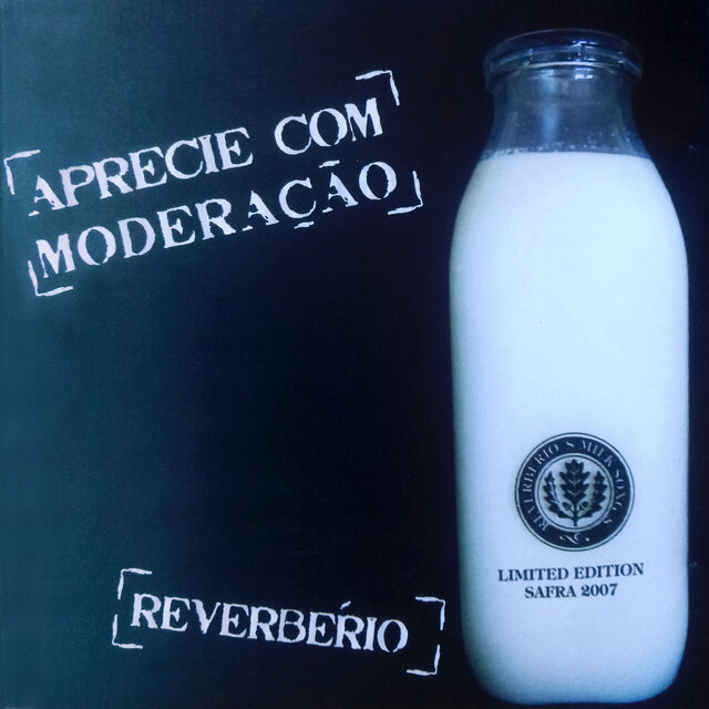 Reverbério - Aprecie Com Moderação