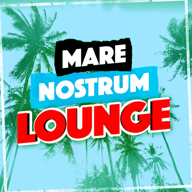 Mare Nostrum Lounge