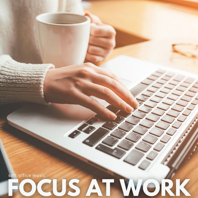 Focus at Work