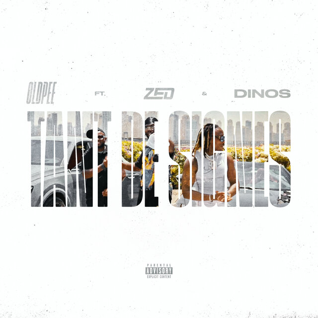 TANT DE SIGNES (feat. Dinos & Zed)