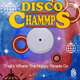 Cover art for album That's Where the Happy People Go by Disco Chammps