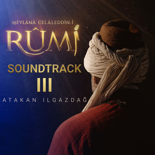 Mevlana Celaleddin-i Rumi Soundtrack III