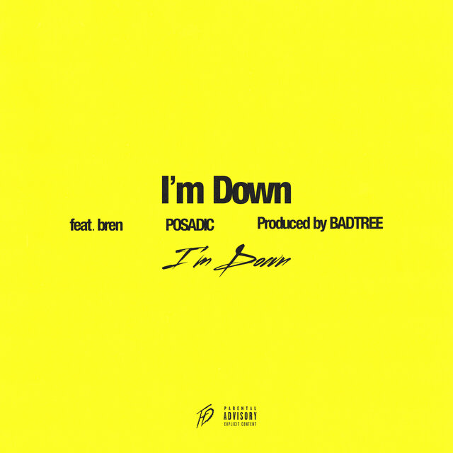 I’m Down (Feat. bren)