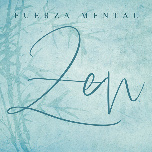 Fuerza Mental Zen: La verdadera armonía de la meditación y la salud mental