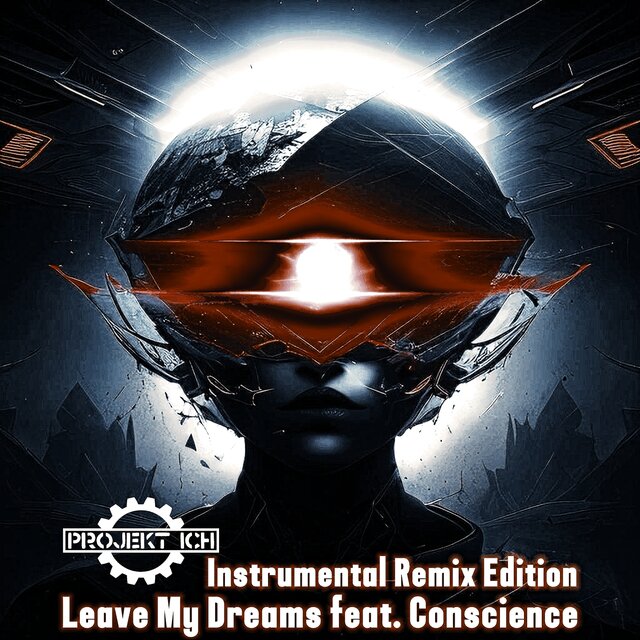 Leave My Dreams (Instrumental Remix Edition)