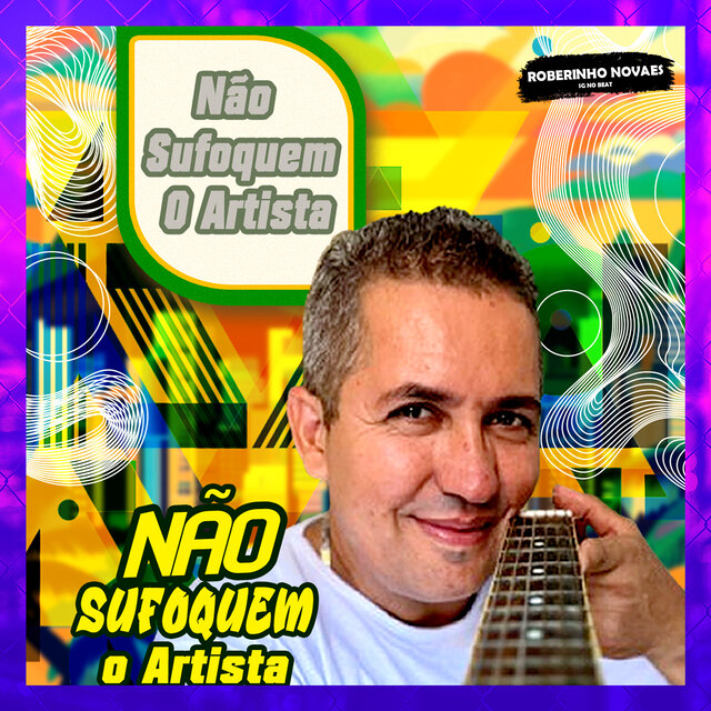 Não Sufoquem o Artista