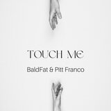 Touch Me (Respect Mix)