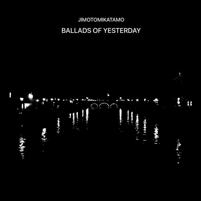 Ballads of Yesterday