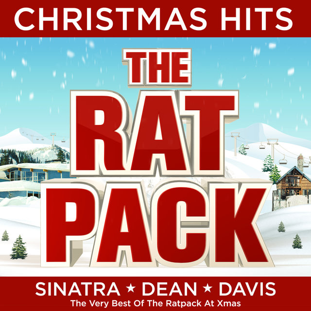 The Rat Pack - Christmas Hits - The Very Best of the Ratpack at Xmas