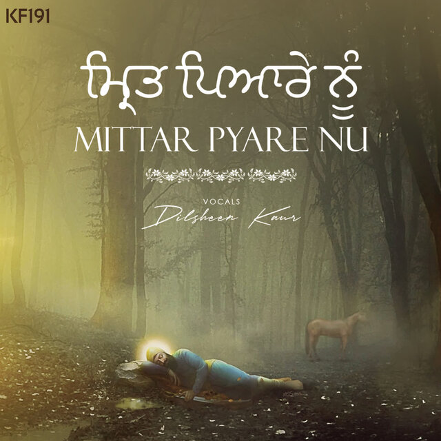 Mittar Pyare Nu (KF191) by Dilsheen Kaur & Kirtan Fi on TIDAL