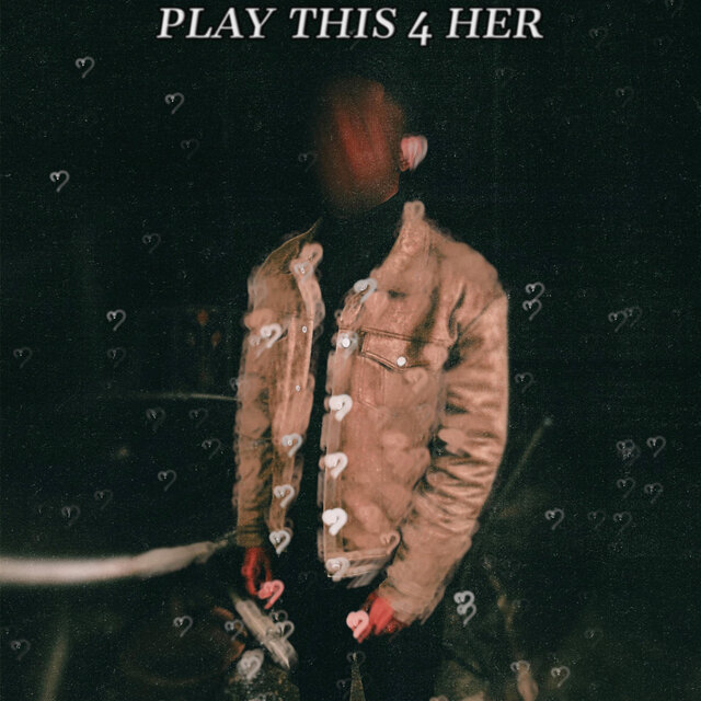PLAY THIS 4 HER...