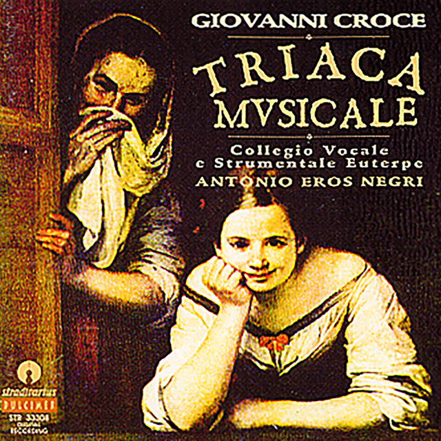Croce: Triaca musicale - Pellegrini: Canzoni