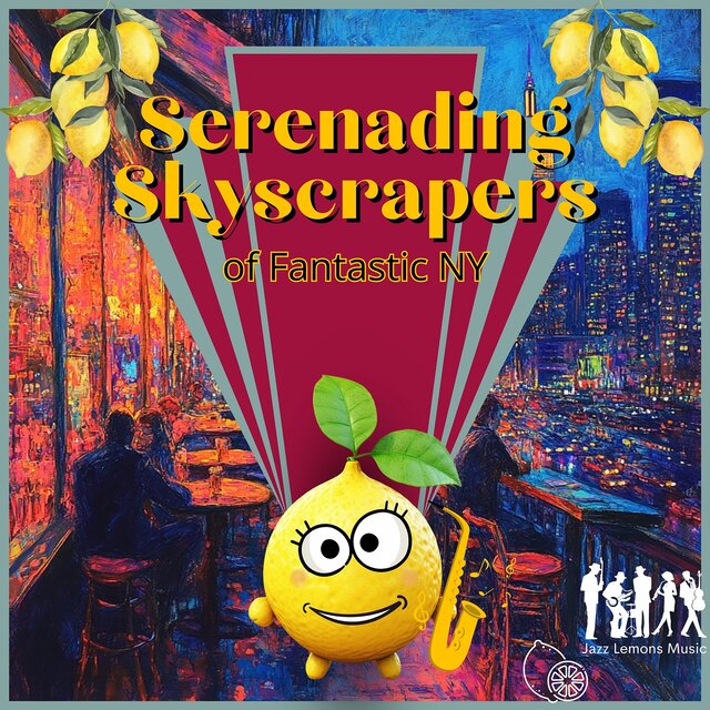 Serenading Skyscrapers of Fantastic NY
