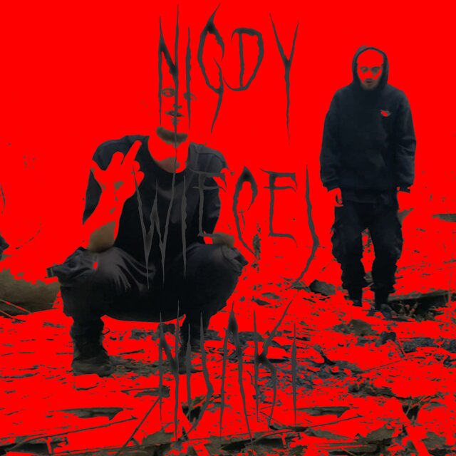 NIGDY WIĘCEJ NIJAKI