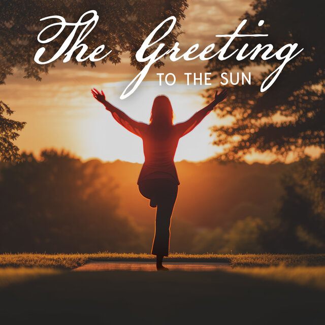 The Greeting To The Sun
