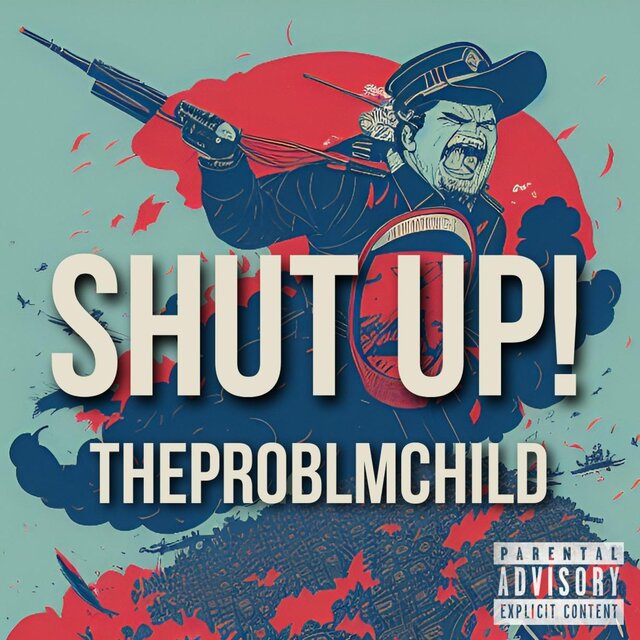 Shut Up!