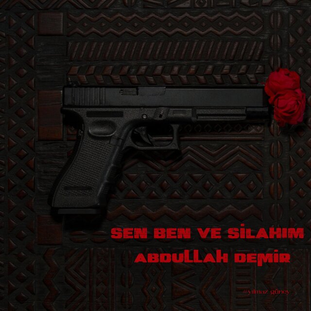 Sen Ben ve Silahım