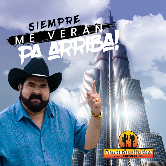 Siempre Me Verán Pa Arriba