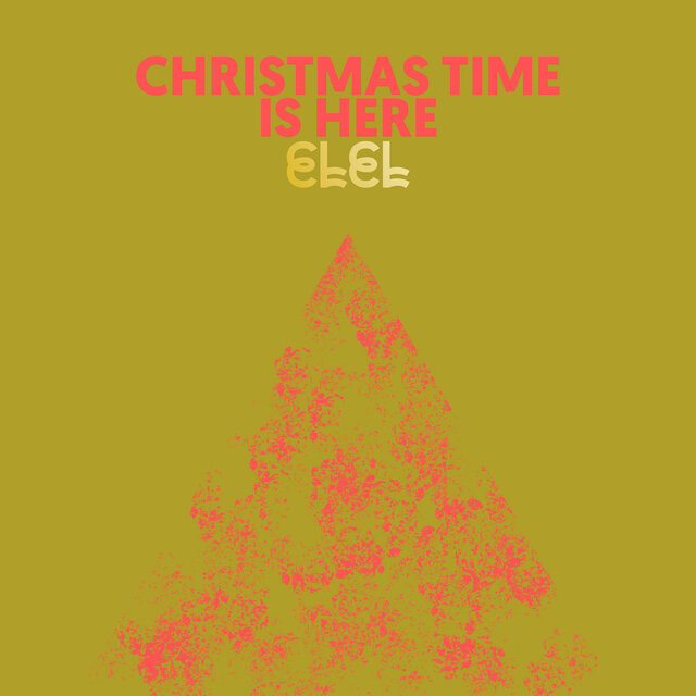 Christmas Time Is Here