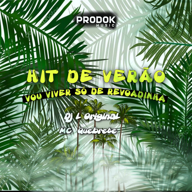 Hit de Verão - Vou Viver Só de Revoadinha