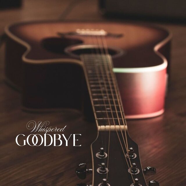 Whispered Goodbye